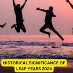 Historical Significance of Leap Years 2024
